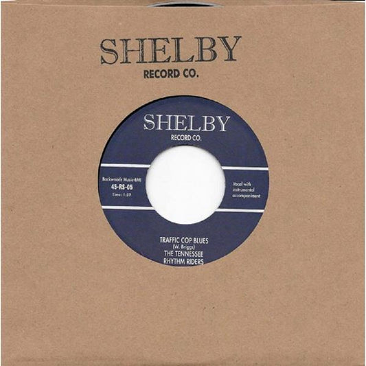 Single - Tennessee Rhythm Riders - Traffic Cop Blues; How Can I Tell You
