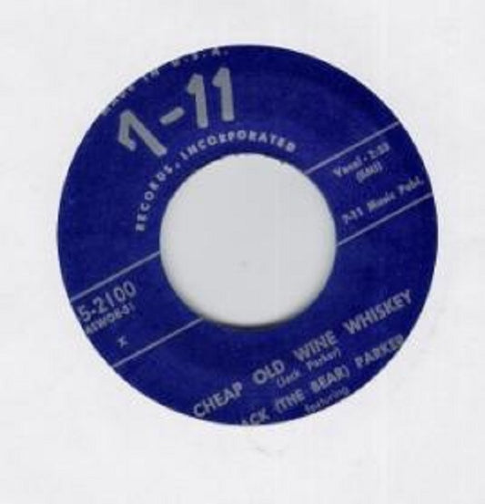Single - Jack The Bear Parker - I Need You, I Want You, Cheap Old Wine Whiskey