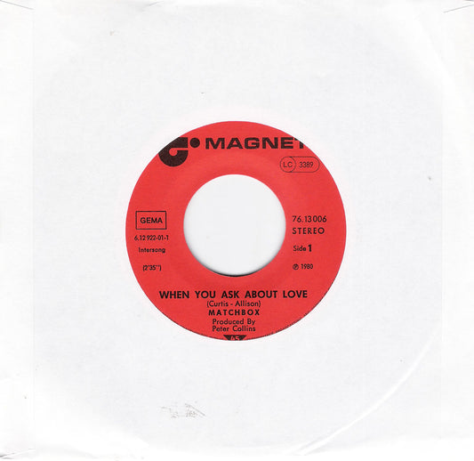 Single - Matchbox - When You Ask About Love, You've Made A Fool Of Me