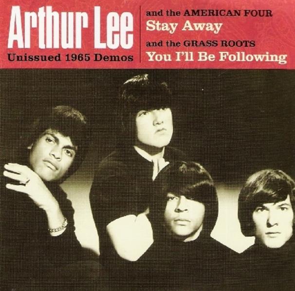 Single - Arthur Lee - Lee, Arthur & The American Four Stay Away , Arthur Lee & The Grassroots You