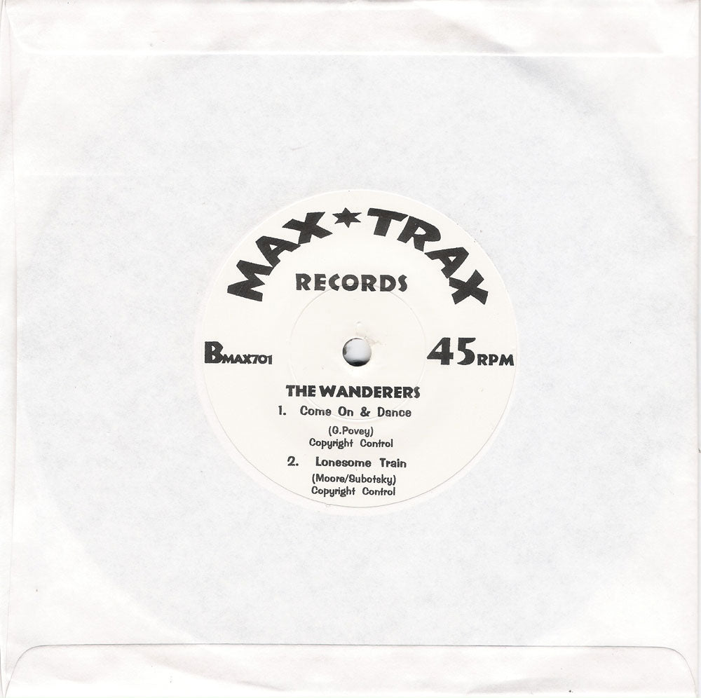 Single - Wanderers - Losin' Side Of Me, Ghost Of Mad Dog Dan, Come On And Dance, Lonesome Train
