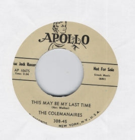 Single - Colemanaires - This May Be The Last Time, I Can Not Understand It