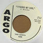 Single - Kents - I Found My Girl / Don & Bob - Good Morning Little Schoolgirl