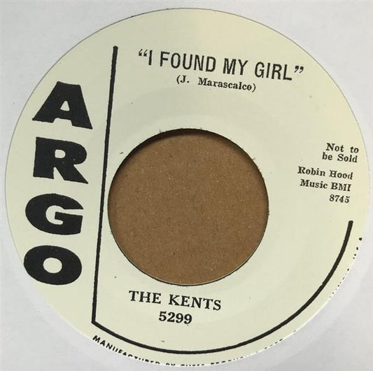Single - Kents - I Found My Girl / Don & Bob - Good Morning Little Schoolgirl