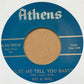 Single - Bill & Will - Goin’ To The River / Let Me Tell You Baby
