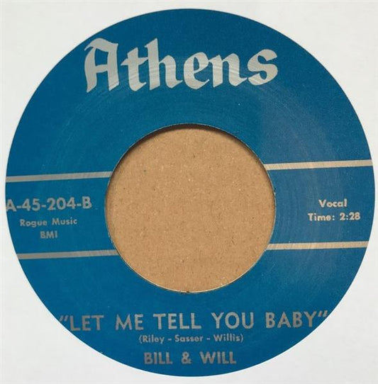 Single - Bill & Will - Goin’ To The River / Let Me Tell You Baby
