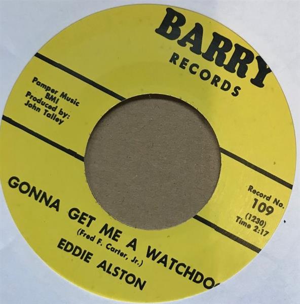Single - Eddie Alston - I Just Can't Help It , Gonna Get Me A Watchdog