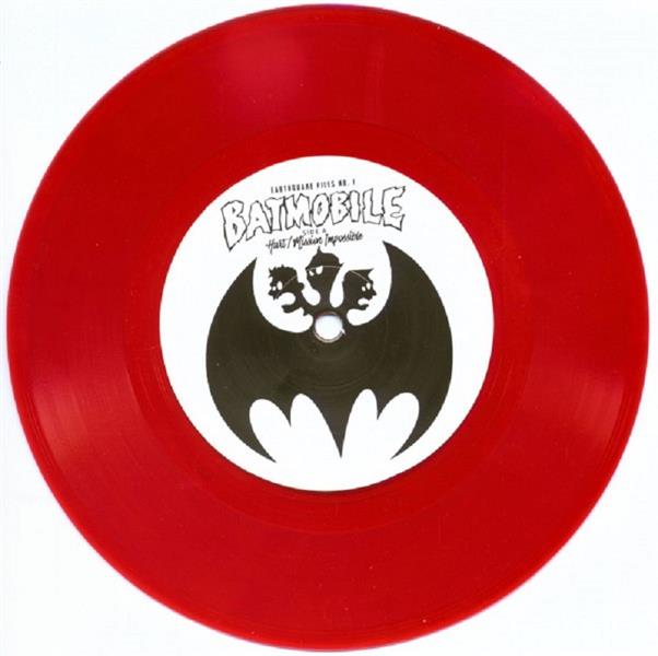 Single - Batmobile - Earthquake Files No. 1 - Red Vinyl