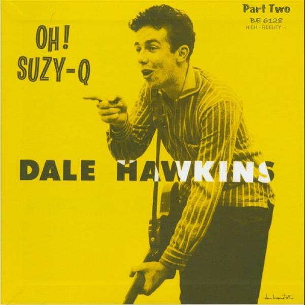 Single - Dale Hawkins - Oh! Suzy-Q - Vol. 2 - Purple Vinyl