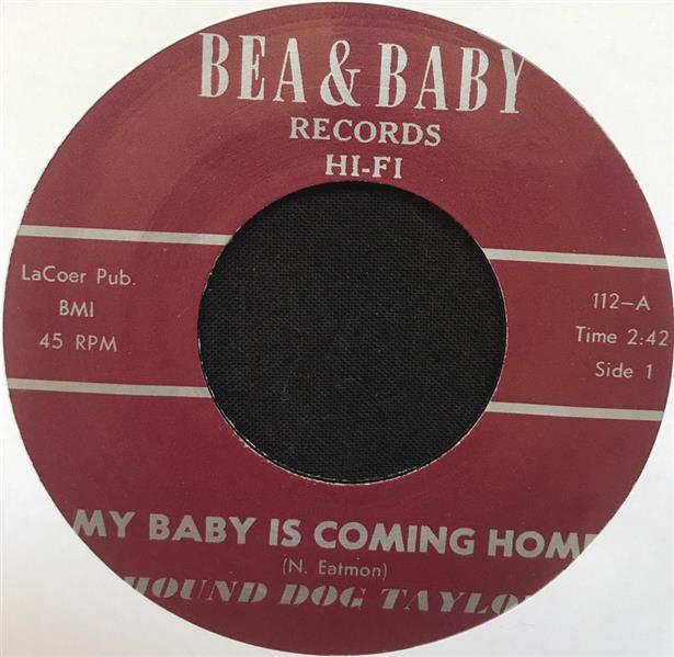 Single - Hound Dog Taylor - My Baby Is Coming Home / Take Five