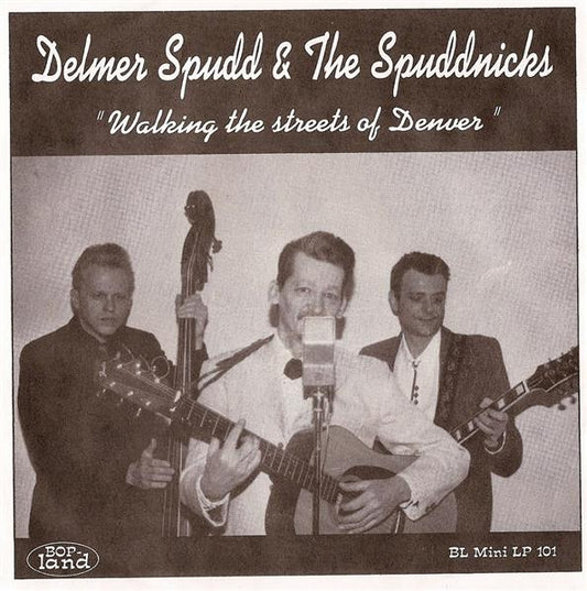 Single - Delmer Spudd And The Spuddnicks - Walking The Streets Of Denver