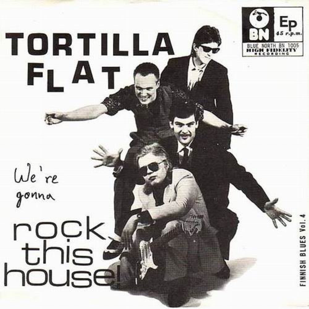 Single - Tortilla Flat - We're Gonna Rock This House