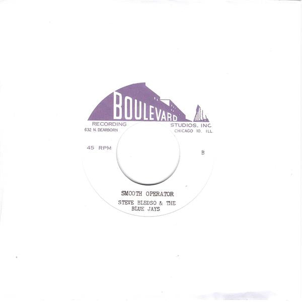 Single - Steve Bledso & The Blue Jays - Smooth Operator, Too Many Girl Friends