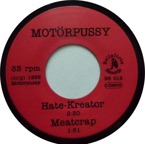 Single - Motörpussy - Gunride, Hate - Kreator, Meatcrap