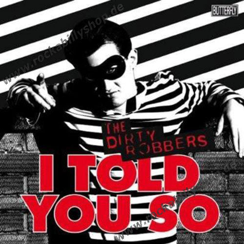 Single - Dirty Robbers - I Told You So (EP)
