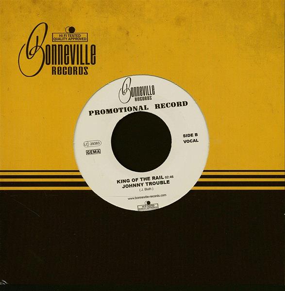 Single - Johnny Trouble - I'm Gone; King Of The Rail