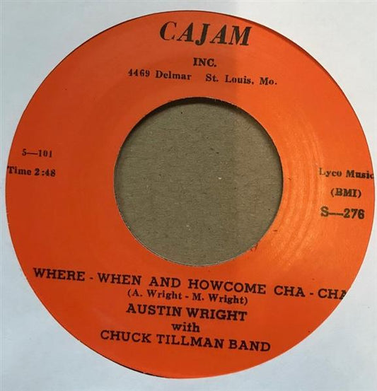 Single - Austin Wright - Keep Me On Your Mind In ‘59 / Where When & Howcome