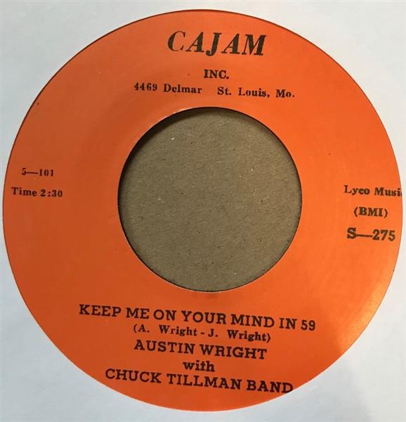 Single - Austin Wright - Keep Me On Your Mind In ‘59 / Where When & Howcome