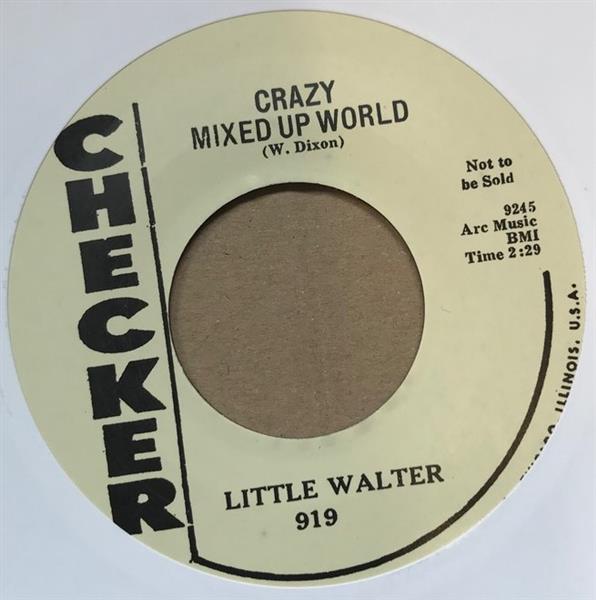 Single - Little Walter - Crazy Mixed Up World , My Baby Is Sweeter