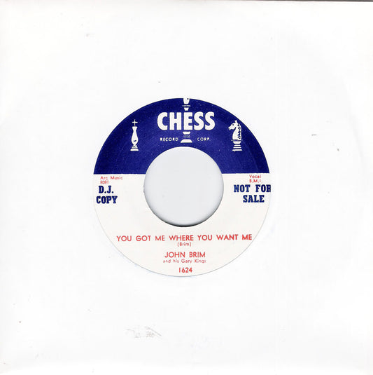 Single - John Brim - You Got Me Where You Want Me , I Would Hate To See You Go