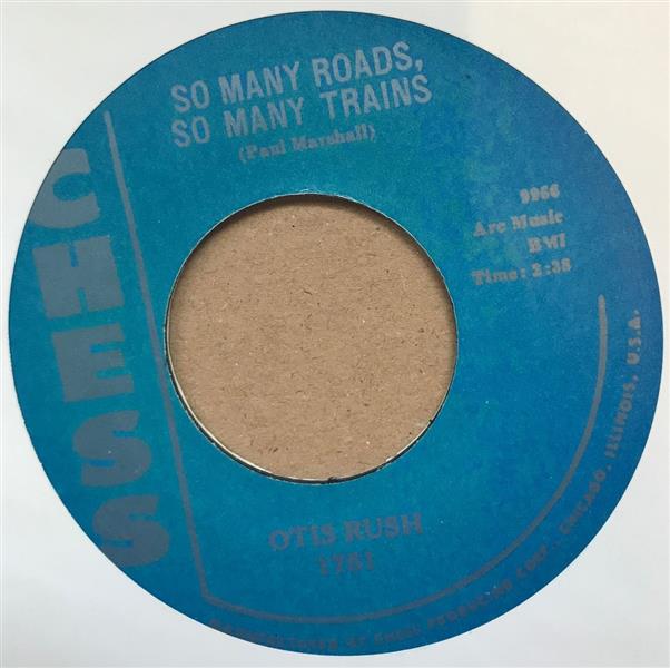 Single - Otis Rush - I'm Satisfied , So Many Roads, So Many Trains