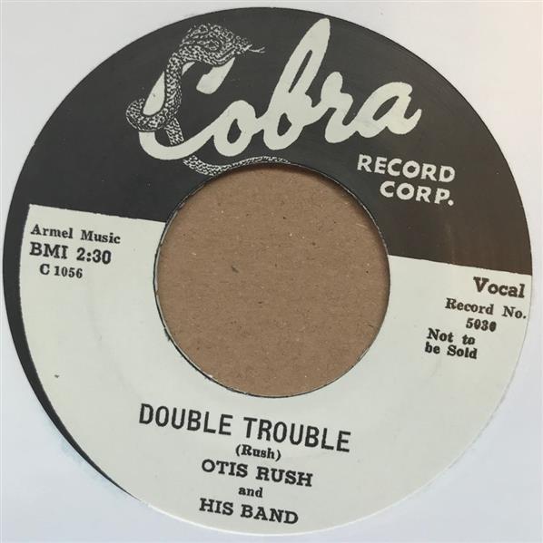 Single - Otis Rush - Keep On Loving Me Baby / Double Trouble