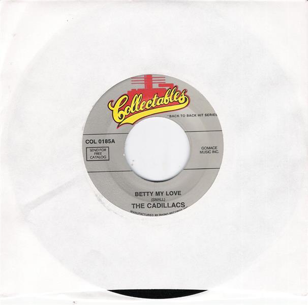 Single - Cadillacs - Betty My Love , Woe Is Me