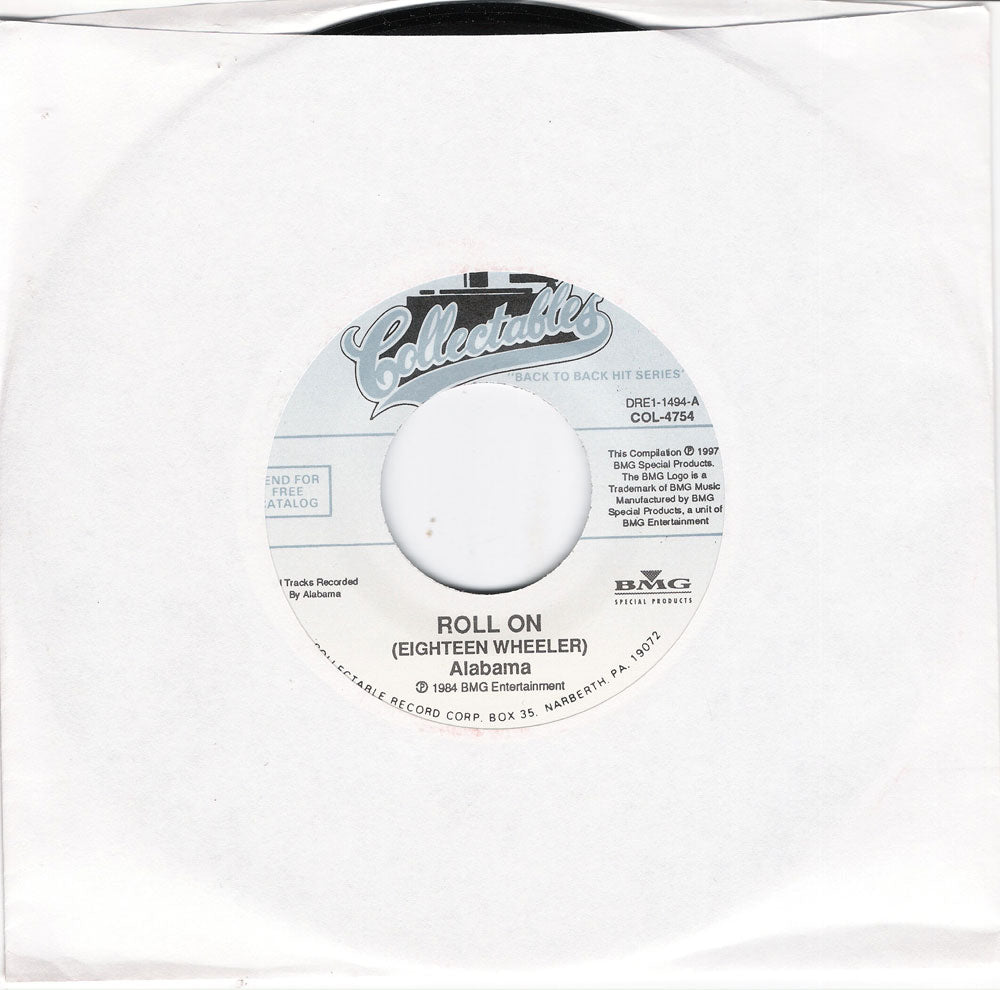 Single - Alabama - Roll On (Eighteen Wheeler) , When We Make Love