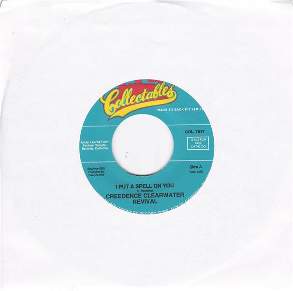 Single - Creedence Cleerwater Revival - I Put A Spell On You , Walk On The Water