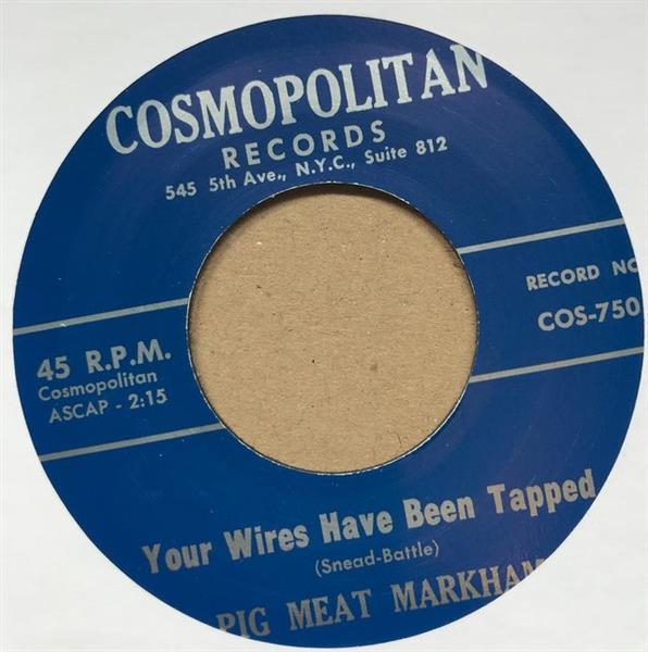Single - Pigmeat Markham - Let's Have Some Heat; Wires Have Been Tapped