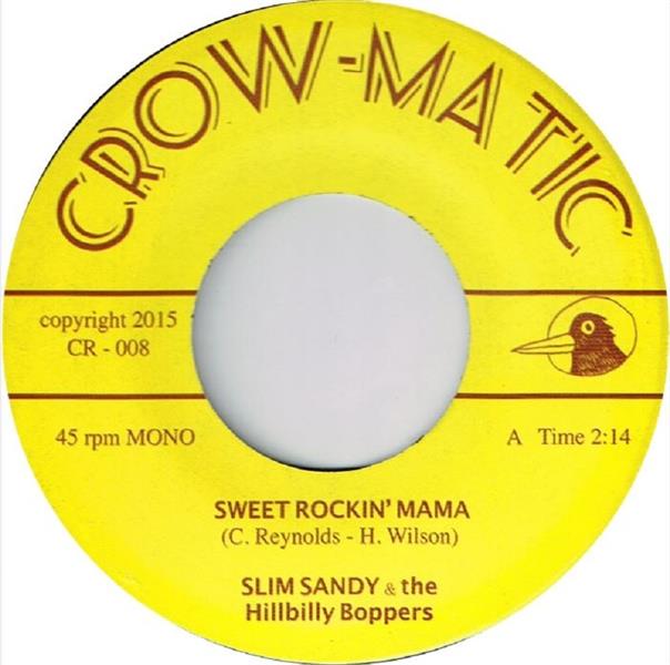 Single - Slim Sandy & The Hillbilly Boppers - Sweet Rockin' Mama