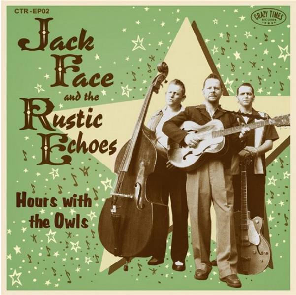 Single - Jack Face And The Rustic Echoes - Hours With The Owls
