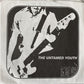 Single - Untamed Youth - Since You Went Away, Come On Down To My Boat