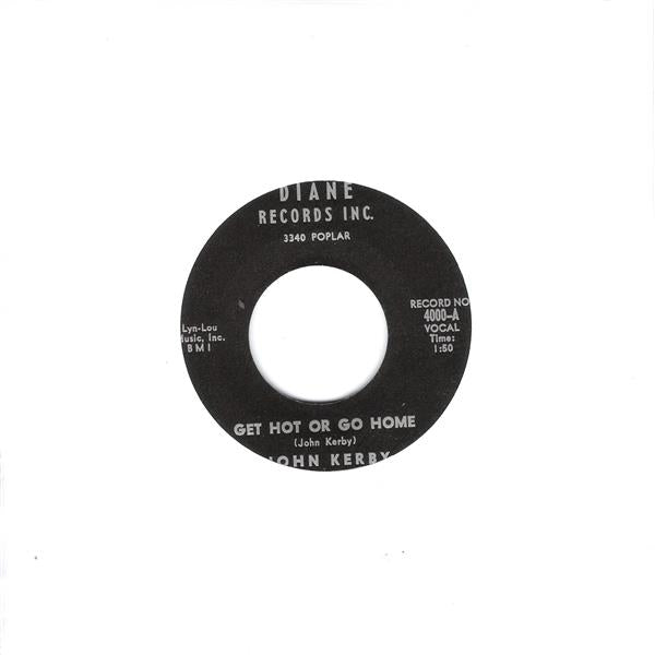 Single - John Kerby - Get Hot Or Go Home, Melinda