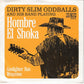 Single - Dirty Slim Oddballs & his Band - Playing… Gunfighter Ru