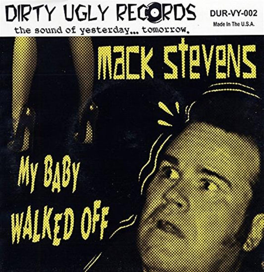 Single - VA - Mack Stevens: My Baby Walked Off, Whitey Mack & his Booze Hounds
