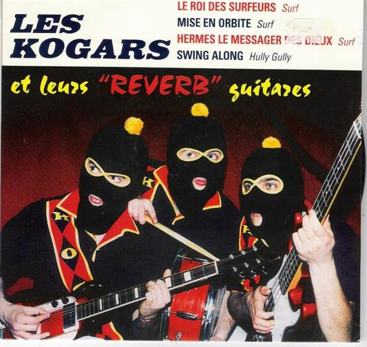 Single - Les Kogars - Le Roi Des Surfeurs, Hermes Le Messager Des Dieux, Mise En Orbite, Swing Along