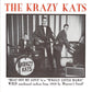 Single - Krazy Kats - Beat Out My Love, Wiggly Little Mama