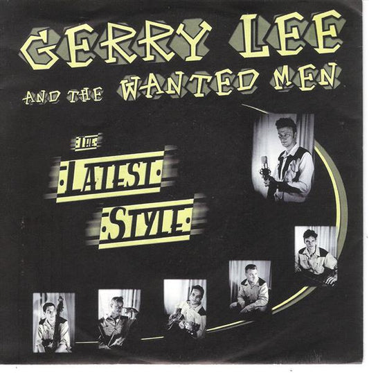 Single - Gerry Lee & the Wanted Men - The latest Style