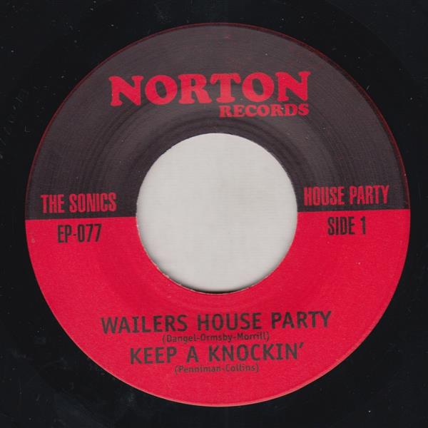 Single - Sonics - House Party - Wailers House Party, Keep A Knockin, Think, Hold It