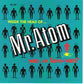 Single - Mr. Atom - Inside The Head Of…