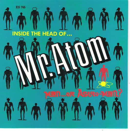 Single - Mr. Atom - Inside The Head Of…
