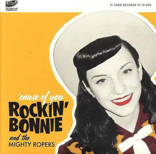 Single - Rockin Bonnie & The Mighty Rop - Cause Of You
