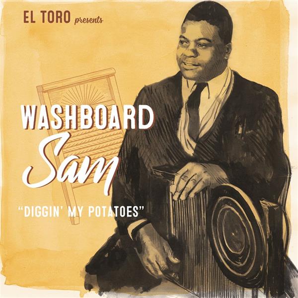 Single - Washboard Sam - Diggin' My Potatoes