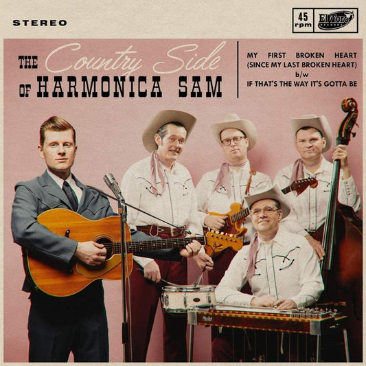 Single - Harmonica Sam - The Country Side Of - My First Broken Heart (Since My Last Broken Heart)
