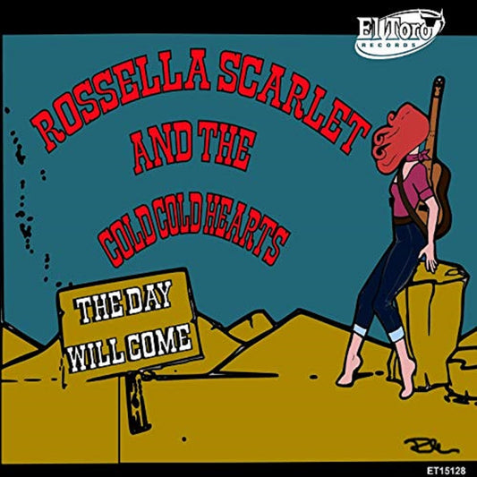 Single - Rossella Scarlet and the Cold Cold Hearts - The Day Will Come