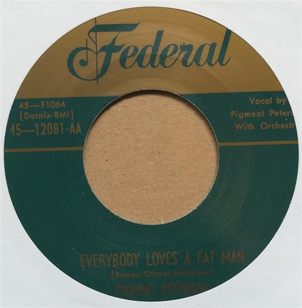 Single - Pigmeat Peterson - Loud Mouth Lucy / Everyone Loves A Fatman