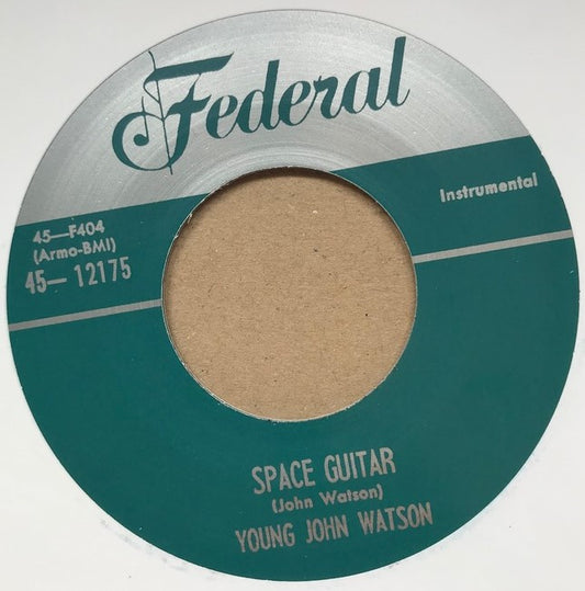 Single - Young John Watson - Space Guitar, Half Pint Of Whiskey
