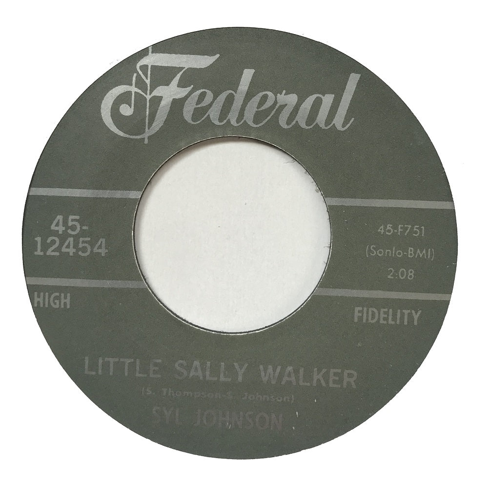 Single - Syl Johnson - Little Sally Walker , I Resign….