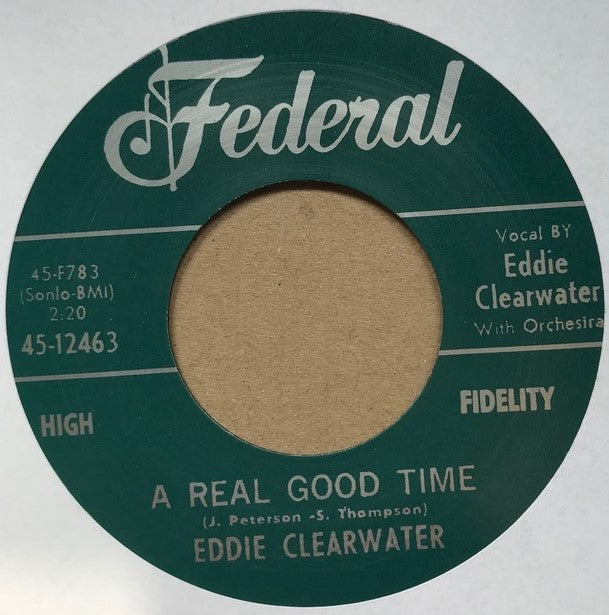 Single - Eddie Clearwater - A Real Good Time / Hey Bernadine